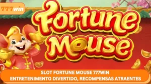 Fortune Mouse Slot – Entretenimento divertido, recompensas atraentes na 777WIN
