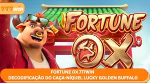 Fortune Ox 777WIN - Decodificação do Caça-Níquel Lucky Golden Buffalo