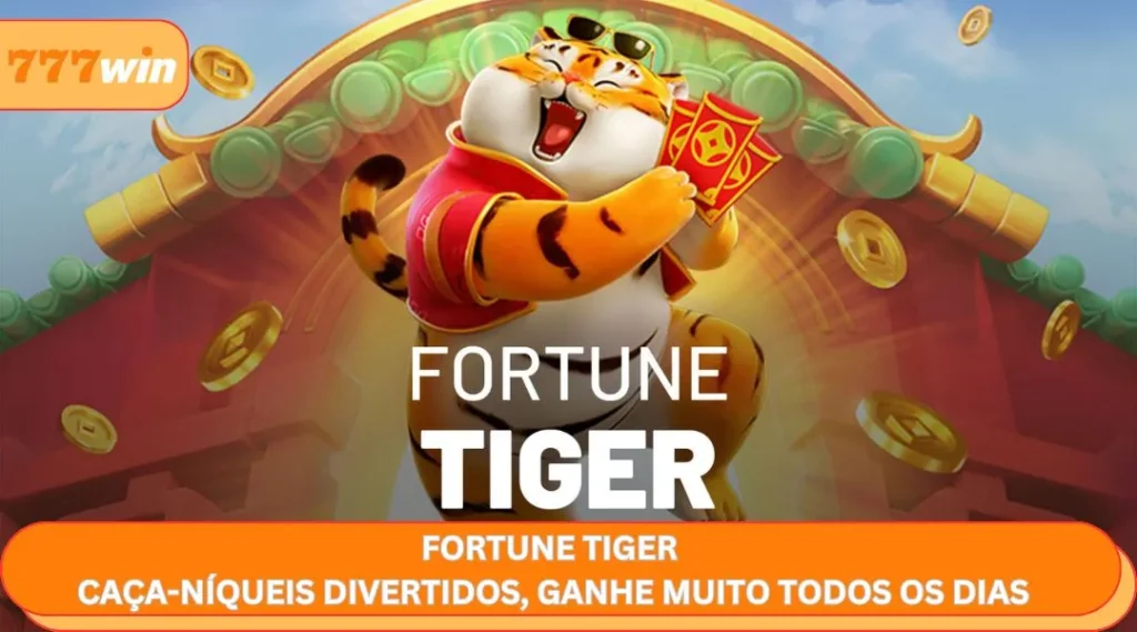 Fortune Tiger - Caça-níqueis Divertidos, Ganhe Muito Todos os Dias