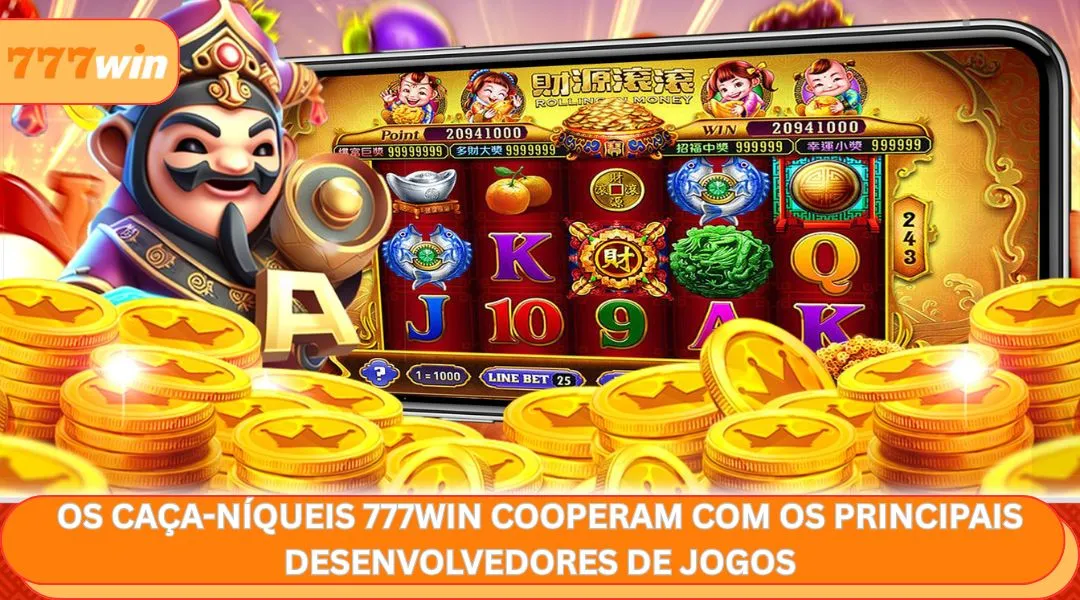 Os caça-níqueis 777WIN cooperam com os principais desenvolvedores de jogos