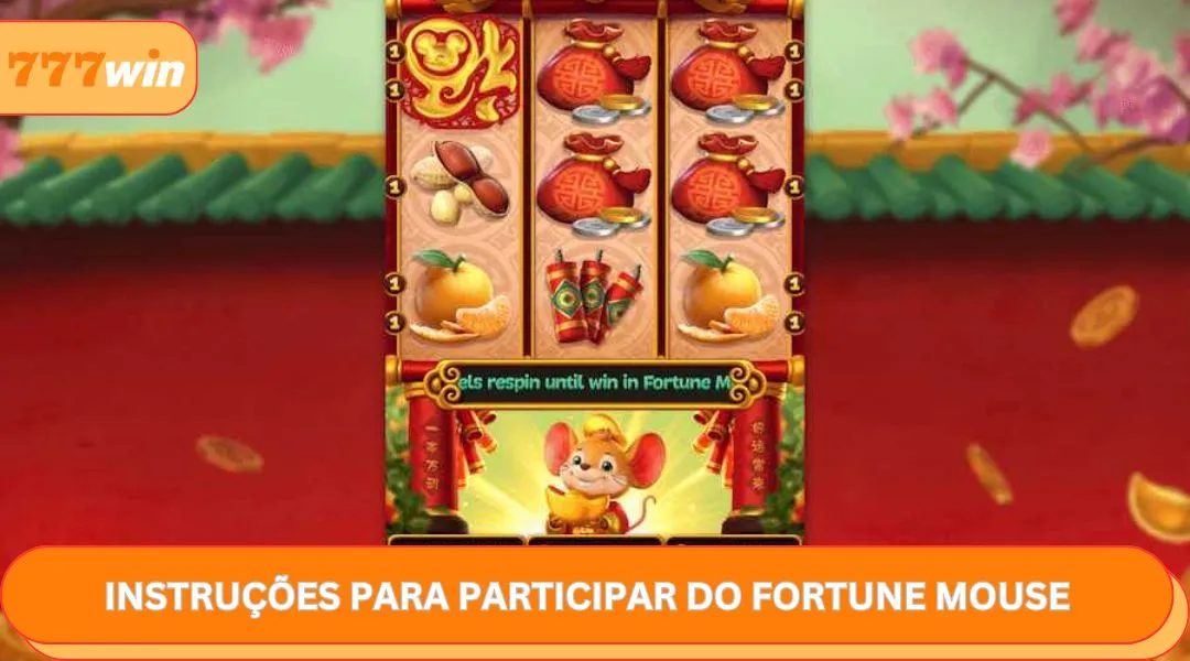 Instruções para participar do Fortune Mouse