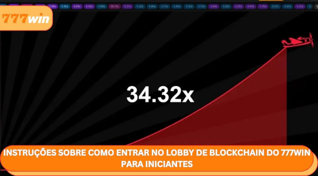 Instruçoes sobre como entrar no lobby de blockchain do 777win para iniciantes