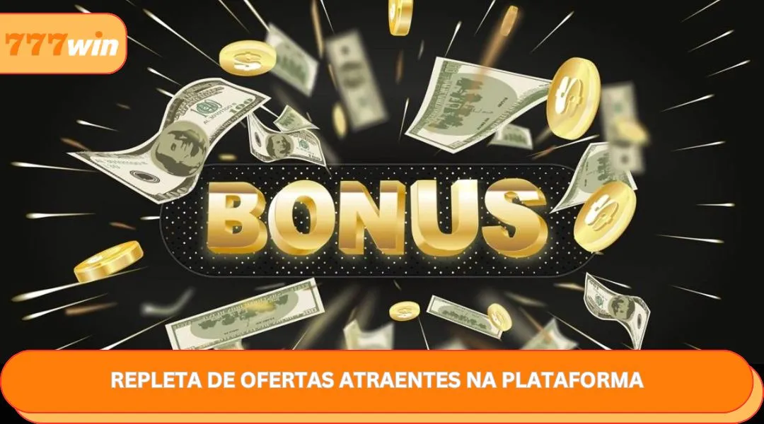 Repleta de ofertas atraentes na 777win